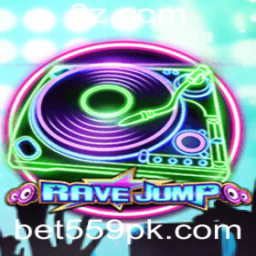 RaveJump: Explorando o Empolgante Mundo do Jogo com Bet 559